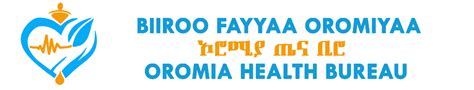 Ethiopia experiences a heavy burden of diseases with a growing prevalence of communicable infections. . Oromia health bureau official website